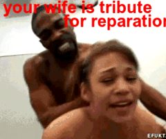 you watch as your wife 's pussy is smashed for reparations